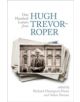 One Hundred Letters From Hugh Trevor-Roper - 9780198703136-thumb