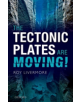 The Tectonic Plates are Moving! - 9780198717867-thumb