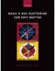 Basic X-Ray Scattering for Soft Matter - 9780198728672-thumb