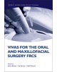 Vivas for the Oral and Maxillofacial Surgery FRCS - 9780198814306-thumb