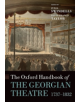 The Oxford Handbook of the Georgian Theatre 1737-1832 - 9780198816454-thumb