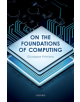 On the Foundations of Computing - 9780198835653-thumb