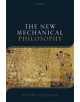 The New Mechanical Philosophy - 9780198848073-thumb