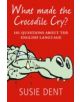 What Made The Crocodile Cry? - 9780199574155-thumb