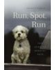 Run, Spot, Run - 9780226209890-thumb