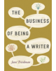 The Business of Being a Writer - 9780226393162-thumb