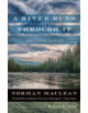 A River Runs Through it and Other Stories - 9780226472065-thumb