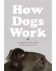 How Dogs Work - 9780226637761-thumb