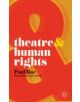 Theatre and Human Rights - 9780230205246-thumb