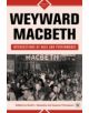 Weyward Macbeth - 9780230616332-thumb