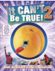 It Can't Be True 2! - Dorling Kindersley Ltd - 9780241239001-thumb