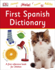 First Spanish Dictionary - Dorling Kindersley Ltd - 9780241316610-thumb