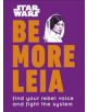 Star Wars Be More Leia - 9780241357637-thumb