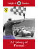 A History of Ferrari - Ladybird Readers Level 3 - 9780241365090-thumb