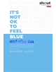 It's Not OK to Feel Blue (and other lies) - 9780241410882-thumb