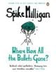 Where Have All the Bullets Gone? - 9780241958131-thumb