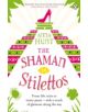 The Shaman in Stilettos - 9780241961360-thumb