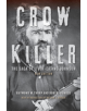 Crow Killer, New Edition - 9780253020833-thumb