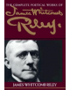 The Complete Poetical Works of James Whitcomb Riley - 9780253207777-thumb