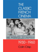 The Classic French Cinema, 1930-1960 - 9780253211156-thumb