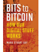 Bits to Bitcoin - MIT Press Ltd - 9780262037938-thumb