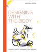 Designing with the Body - MIT Press Ltd - 9780262038560-thumb