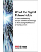 What the Digital Future Holds - 9780262534994-thumb