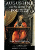 Augustine and the Limits of Politics - 9780268006457-thumb