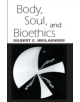 Body, Soul, and Bioethics - University of Notre Dame Press - 9780268006983-thumb