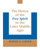 Heresy of the Free Spirit in the Later Middle Ages, The - 9780268010942-thumb