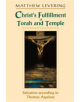 Christ's Fulfillment of Torah and Temple - 9780268022723-thumb