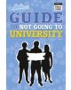 The NGTU Guide to Not Going to University - 9780273765097-thumb