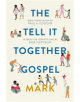 Tell All Bible: Mark (Translated by Paula Gooder) - 9780281079223-thumb