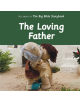 The Loving Father: As Seen In The Big Bible Storybook - 9780281082698-thumb