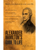 Alexander Hamilton's Guide to Life - 9780285643840-thumb