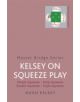 Kelsey On Squeeze Play - 9780297844921-thumb