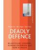 Deadly Defence - 9780297863502-thumb