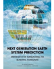 Next Generation Earth System Prediction - 9780309388801-thumb