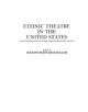 Ethnic Theatre in the United States - 9780313212307-thumb