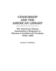 Censorship and the American Library - 9780313296444-thumb