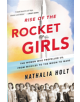 Rise of the Rocket Girls - 9780316338905-thumb