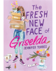 The Fresh New Face of Griselda - 9780316452601-thumb