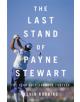 The Last Stand of Payne Stewart - 9780316485302-thumb