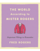 The World According to Mister Rogers (Reissue) - 9780316492713-thumb