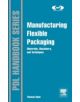 Manufacturing Flexible Packaging - 9780323264365-thumb