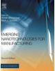 Emerging Nanotechnologies for Manufacturing - 9780323289900-thumb