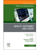 Quality Outcomes and Costs, An Issue of Critical Care Nursing Clinics of North America - Elsevier - Health Sciences Division -thumb