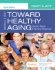 Ebersole & Hess' Toward Healthy Aging - Elsevier - Health Sciences Division - 9780323749701-thumb