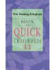 The Sunday Telegraph Book of Quick Crosswords 11 - 9780330432146-thumb