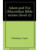 Bible Stories;Adam & Eve - 9780333639429-thumb